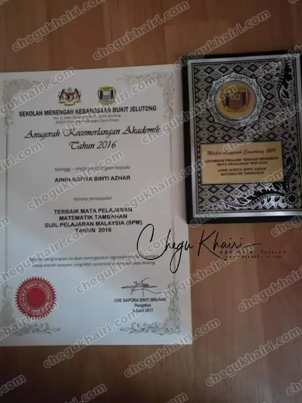 Ainin Sofiya - Best Student for Add Maths, 2016. Scored 95-100 throughout Form 4 and 5.